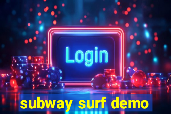 subway surf demo